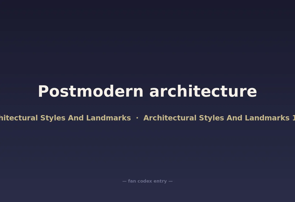 Postmodern architecture